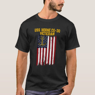 USS Horne CG 30 Cruiser Veterans Day Father s Day T-Shirt