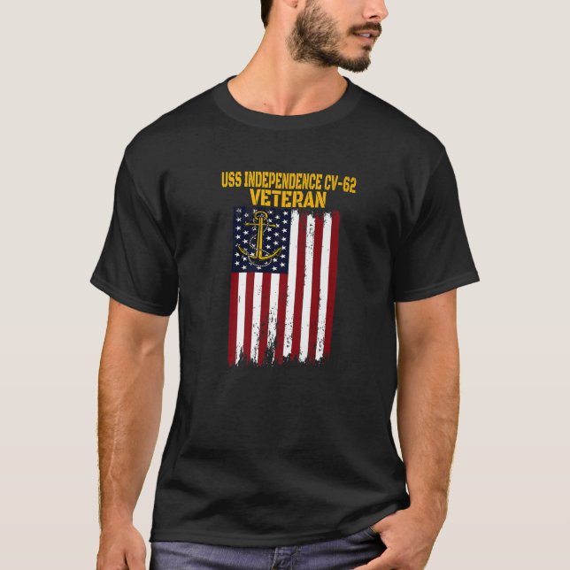 USS Independence CV-62 CVA-62 Aircraft Carrier Vet T-Shirt (Front)