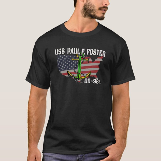 USS Paul F Foster DD 964 Warship Veteran Day Fathe T-Shirt (Front)