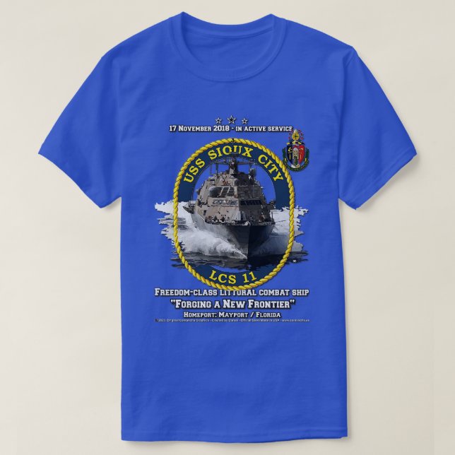 USS Sioux City LCS11 Freedomclass combat ship T-Shirt (Design Front)
