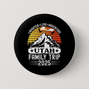 Utah Family Trip 2025 Mountain Camping Adventure T 2 Inch Round Button