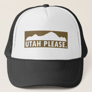 Utah Please Trucker Hat