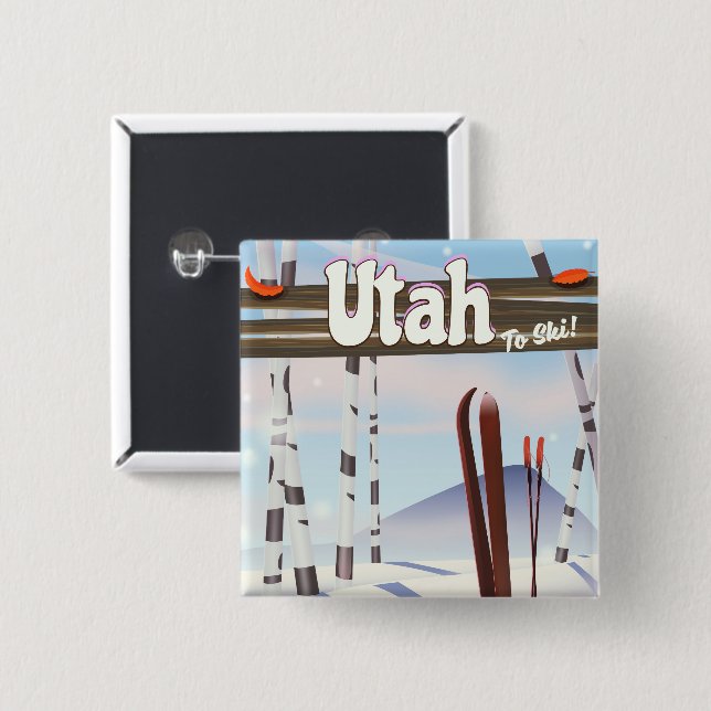 Utah to ski! 2 inch square button (Front & Back)