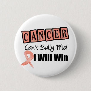 Uterine Cancer Cant Bully Me I Will Win 2 Inch Round Button