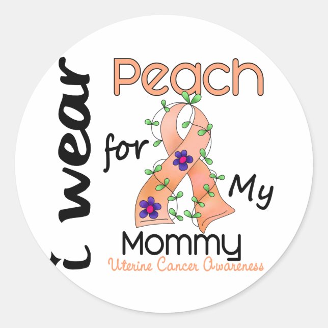 Uterine Cancer I Wear Peach For My Mommy 43 Classic Round Sticker (Front)