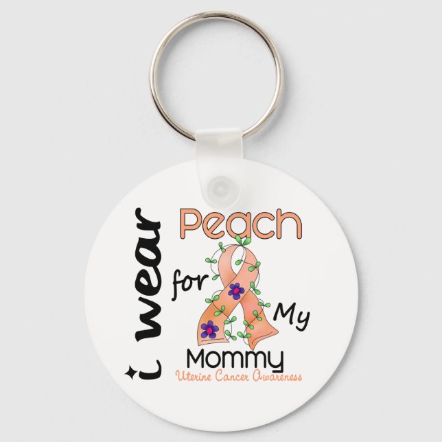 Uterine Cancer I Wear Peach For My Mommy 43 Keychain (Front)