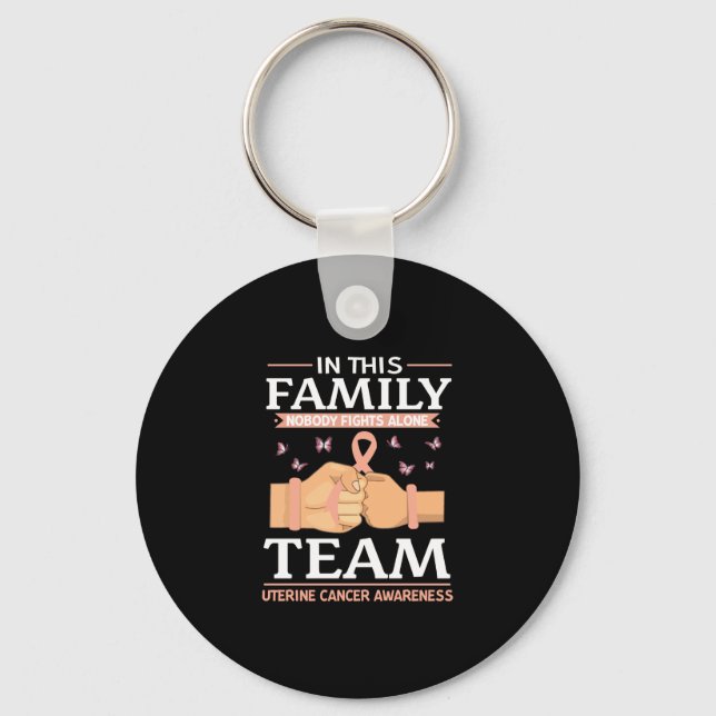 Uterine Cancer Warriors Nobody Fights Alone Keychain (Front)