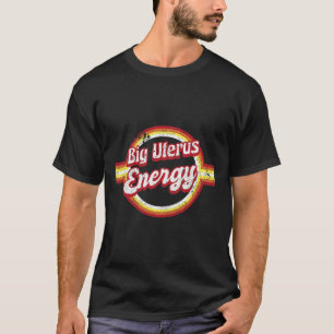 Uterus Energy Retro Feminist Woman's T-Shirt