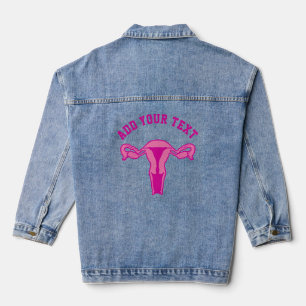 Uterus Graphic + Custom Text Denim Jacket