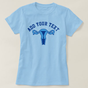 Uterus Graphic + Custom Text T-Shirt