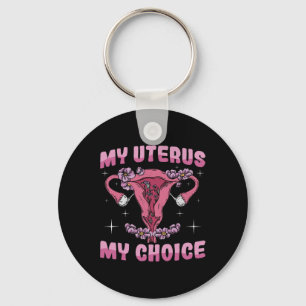 Uterus My Choice Ovaries Uterus Surgery Hysterecto Keychain
