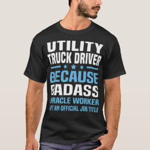Utility Truck Driver freestyle spiritual T-Shirt