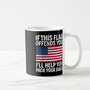 Utopia Sport Usa Shop If This Flag Offends You I'l Coffee Mug