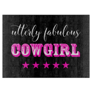 Utterly Fabulous "COWGIRL" Cutting Board