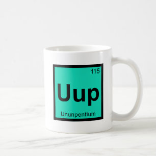 Uup - Ununpentium Chemistry Periodic Table Element Coffee Mug