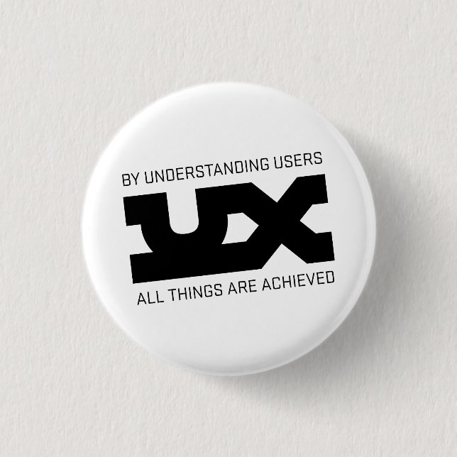 UX Mantras 1 Inch Round Button (Front)