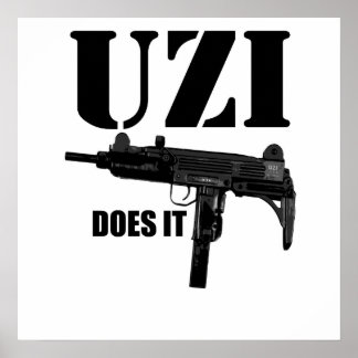 UZI does it Poster
