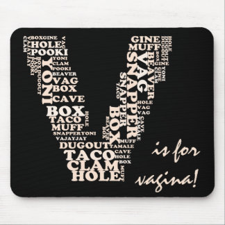 V for vagina victory in Michigan Mouse Pad