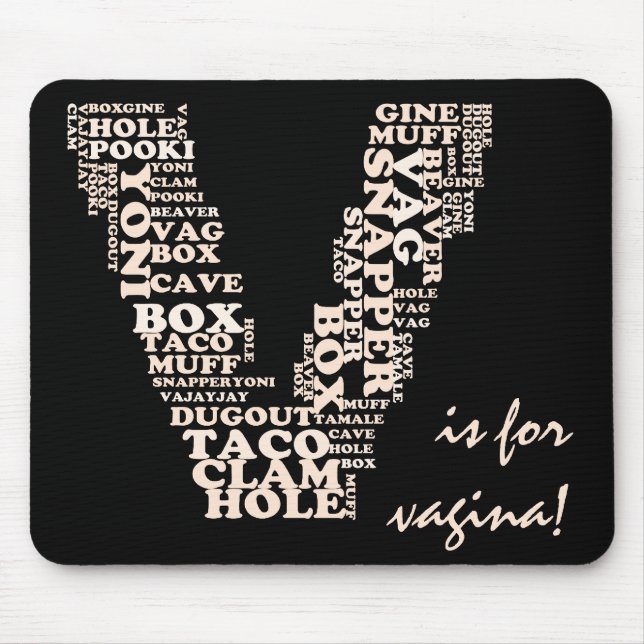 V for vagina victory in Michigan Mouse Pad (Front)