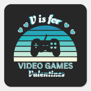 V for Video Games Not Valentines - Funny Retro Col Square Sticker