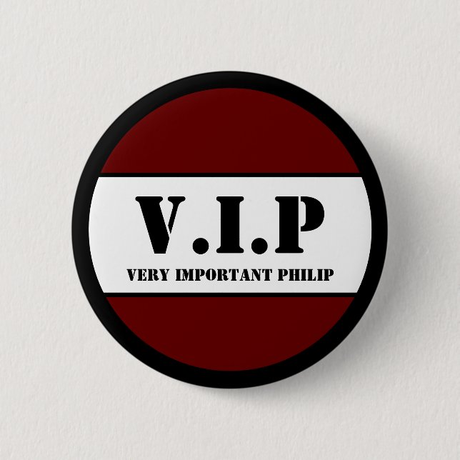 V.I.P 2 INCH ROUND BUTTON (Front)