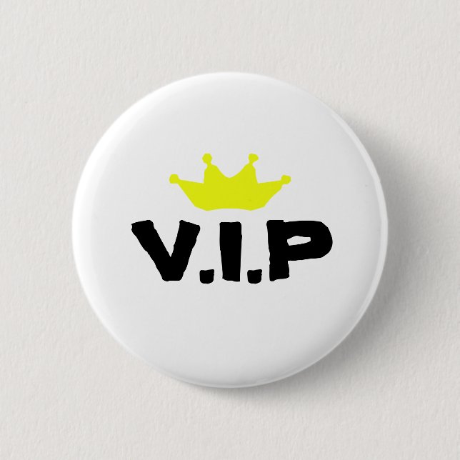 V.I.P 2 INCH ROUND BUTTON (Front)