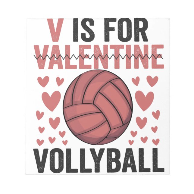 V Is For Valentine Funny Volleyball Sport Lovers Notepad (Front)