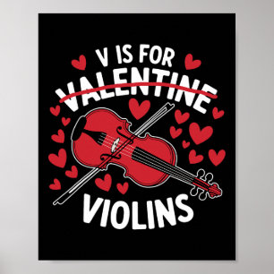 V Is For Valentine Violins Violinist Musician Vale Poster
