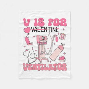 V Is For Vent Valentine Respiratory Therapist Heal Fleece Blanket