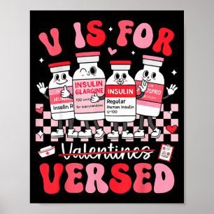 V Is For Versed Nurse Valentine Nurse Life Pacu Wo Poster