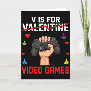 V Is For Video Games Funny Game Lover Valentines Card