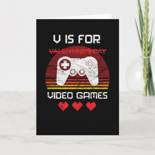 V Is For Video Games Funny Valentines Gamer Men Card