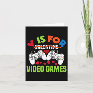 V Is For Video Games Funny Video Game Lover Valent Card