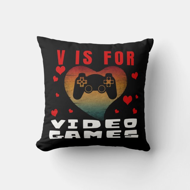 V IS FOR VIDEO GAMES  THROW PILLOW (Front)