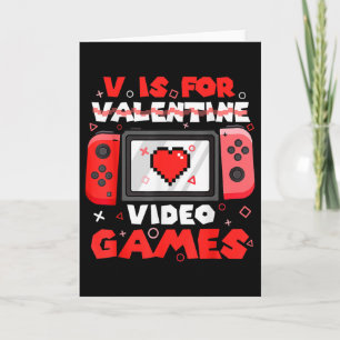 V Is For Video Games Valentine Gamer Valentines Da Card