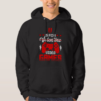 V Is For Video Games  Valentines Day Gamer Boy Men Hoodie