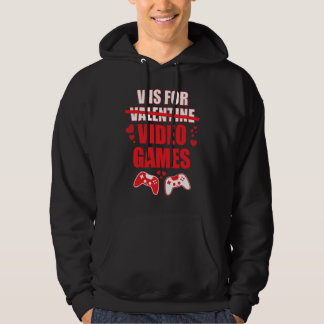 V Is For Video Games  Valentines Day Gamer Hoodie
