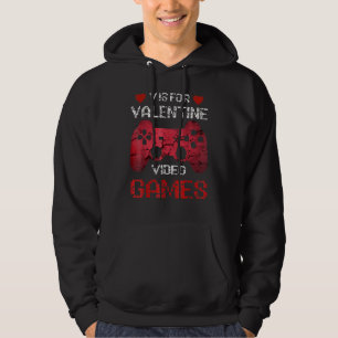 V is for Video Games Valentines Day Gamer Men Boys Hoodie