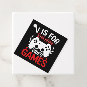 V is for Video Games with Valentine Crossed Out Favour Tags