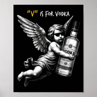 V Is For Vodka Cupid Is Stupid And Drunk Anti Vale Poster
