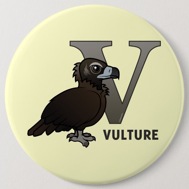 V is for Vulture 6 Inch Round Button (Front)