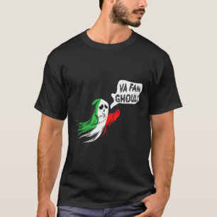 Va Fan Ghoul For Men Women Italian Funny Halloween T-Shirt