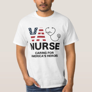 VA Nurse. Caring for America's Heroes T-Shirt