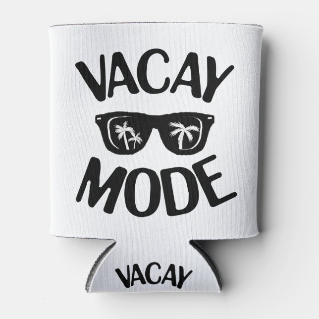 Vacation Art Vacay Mode Word Text Art Can Cooler (Front)