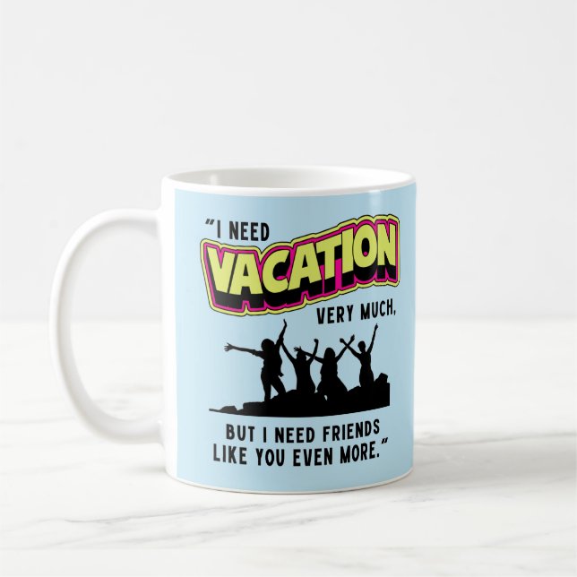 VACATION COFFEE MUG (Left)