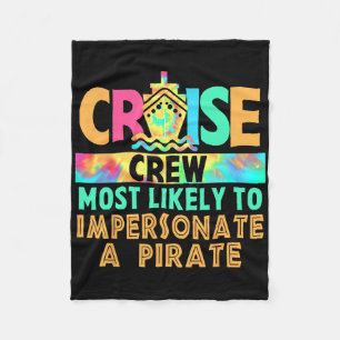 Vacation Cruise Crew Most Likely To Impersonate A  Fleece Blanket