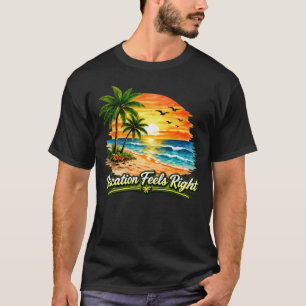 Vacation Feels Right Dark Cotton T-Shirt USA