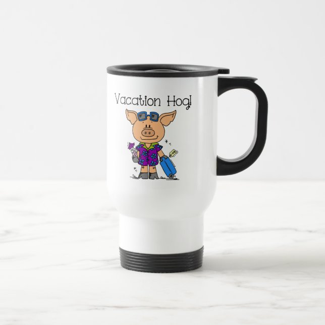 Vacation Hog Travel Mug (Right)