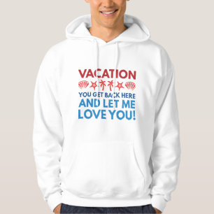 Vacation Hoodie