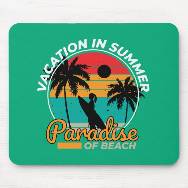 Vacation in Summer Mouse Pad (Front)